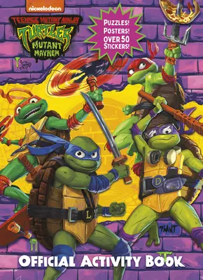 Teenage Mutant Ninja Turtles: Mutant Mayhem: Cartea oficială de activități - Teenage Mutant Ninja Turtles: Mutant Mayhem: Official Activity Book