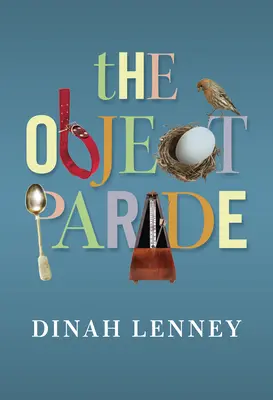 Parada obiectelor - The Object Parade