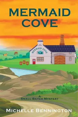 Golfulețul Sirenelor: A Small Batch Mystery - Mermaid Cove: A Small Batch Mystery