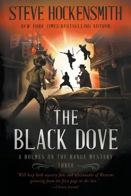 Porumbelul negru: O serie de mistere western - The Black Dove: A Western Mystery Series