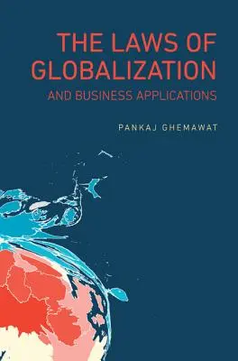 Legile globalizării și aplicațiile în afaceri - The Laws of Globalization and Business Applications