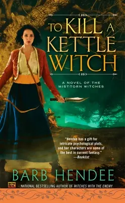 Să ucizi o vrăjitoare Kettle - To Kill a Kettle Witch