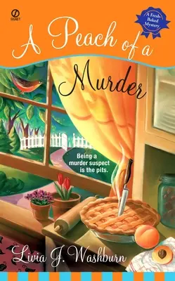 O crimă ca o piersică - A Peach of a Murder