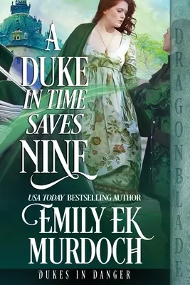 Un duce la timp salvează nouă oameni - A Duke in Time Saves Nine