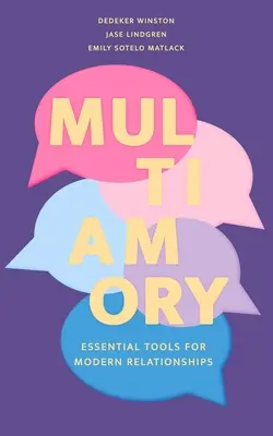 Multiamory: Instrumente esențiale pentru relațiile moderne - Multiamory: Essential Tools for Modern Relationships