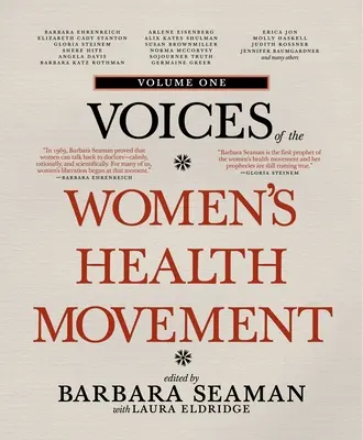 Vocile mișcării pentru sănătatea femeilor, volumul unu - Voices of the Women's Health Movement, Volume One