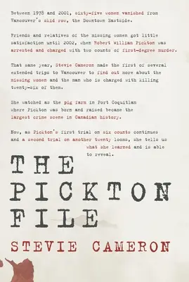The Pickton File (Dosarul Pickton) - The Pickton File