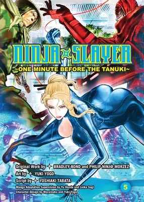 Ninja Slayer, Partea 5: Un minut înainte de Tanuki - Ninja Slayer, Part 5: One Minute Before the Tanuki