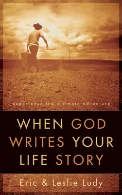 Când Dumnezeu îți scrie povestea vieții - When God Writes Your Life Story
