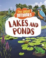 Great Outdoors: Lacuri și iazuri - Great Outdoors: Lakes and Ponds