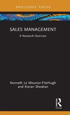 Managementul vânzărilor: O privire de ansamblu asupra cercetării - Sales Management: A Research Overview