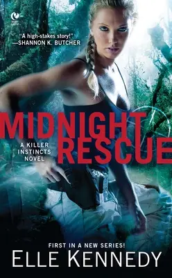 Midnight Rescue: Un roman Killer Instincts - Midnight Rescue: A Killer Instincts Novel