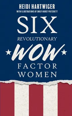 Șase femei revoluționare cu factor WOW - Six Revolutionary WOW Factor Women