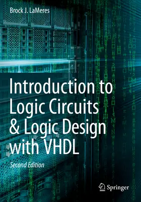 Introducere în circuitele logice și proiectarea logică cu VHDL - Introduction to Logic Circuits & Logic Design with VHDL