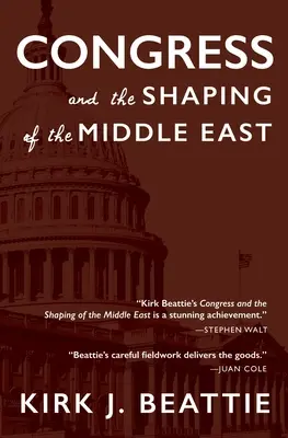 Congresul și modelarea Orientului Mijlociu - Congress and the Shaping of the Middle East