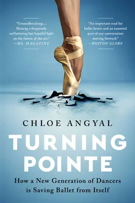 Turning Pointe: Cum o nouă generație de dansatori salvează baletul de el însuși - Turning Pointe: How a New Generation of Dancers Is Saving Ballet from Itself
