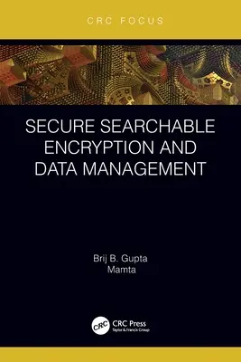 Criptarea și gestionarea datelor cu căutare securizată - Secure Searchable Encryption and Data Management