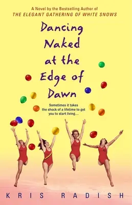 Dansând goală la marginea zorilor - Dancing Naked at the Edge of Dawn