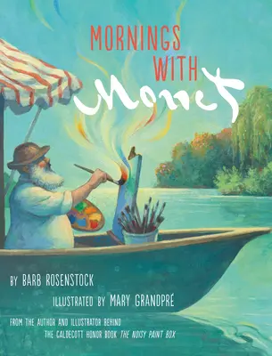 Dimineți cu Monet - Mornings with Monet