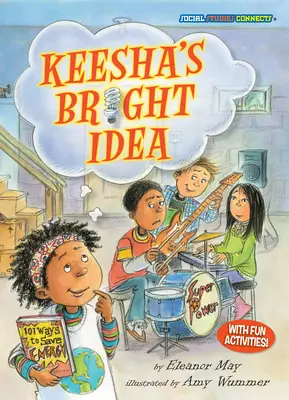 Ideea genială a lui Keesha: Economisirea energiei - Keesha's Bright Idea: Saving Energy
