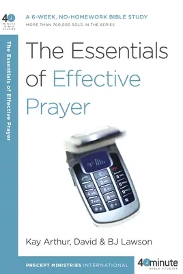 Elementele esențiale ale rugăciunii eficiente - The Essentials of Effective Prayer