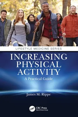 Creșterea activității fizice: Un ghid practic: Un ghid practic - Increasing Physical Activity: A Practical Guide: A Practical Guide