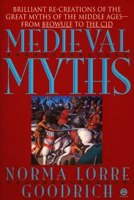 Miturile medievale - The Medieval Myths