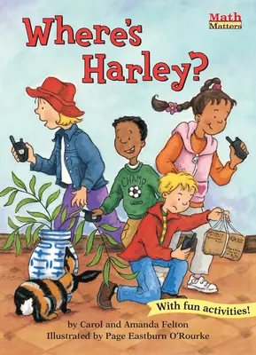 Unde este Harley? - Where's Harley?