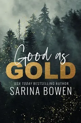 Bun ca aurul - Good as Gold