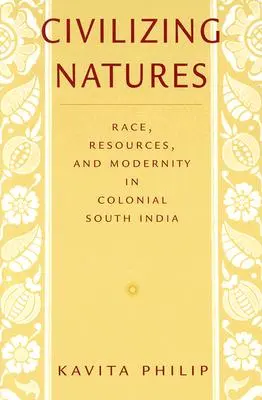 Civilizing Natures