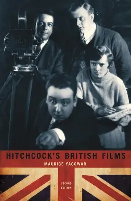 Filmele britanice ale lui Hitchcock: Ediția a doua - Hitchcock's British Films: Second Edition