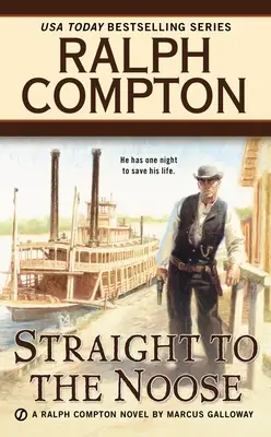Ralph Compton direct la ștreang - Ralph Compton Straight to the Noose