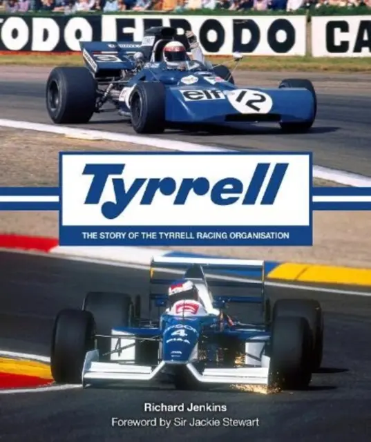Tyrrell - Povestea organizației Tyrrell Racing - Tyrrell - The Story of the Tyrrell Racing Organisation