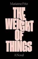 Greutatea lucrurilor - Weight of Things