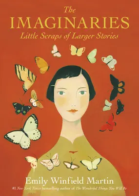 Imaginarii: Mici frânturi din povești mai mari - The Imaginaries: Little Scraps of Larger Stories