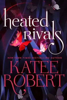 Rivalii înfierbântați (Publicat anterior ca Pactul de nuntă) - Heated Rivals (Previously Published as the Wedding Pact)