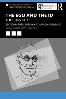 Ego-ul și Id-ul: 100 de ani mai târziu - The Ego and the Id: 100 Years Later