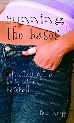 Running the Bases: Categoric nu este o carte despre baseball - Running the Bases: Definitely Not a Book about Baseball