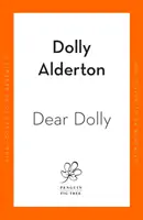 Dear Dolly - Despre dragoste, viață și prietenie, bestsellerul instantaneu Sunday Times - Dear Dolly - On Love, Life and Friendship, the instant Sunday Times bestseller