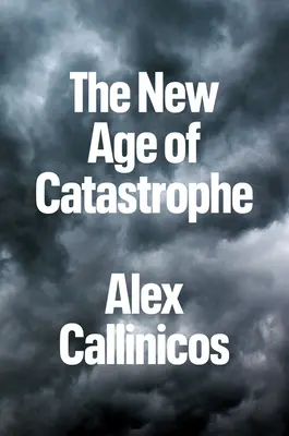 Noua eră a catastrofei - The New Age of Catastrophe