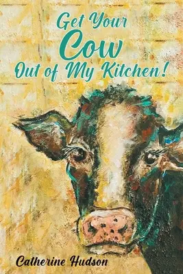 Ia-ți vaca din bucătăria mea! - Get Your Cow Out of My Kitchen!
