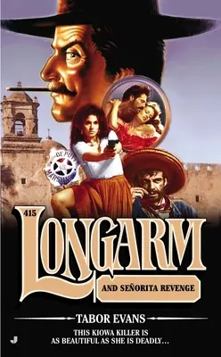 Longarm și Senorita Revenge - Longarm and Senorita Revenge