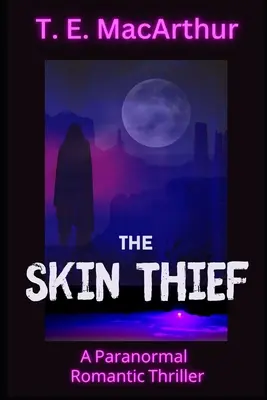 Hoțul de piele - The Skin Thief