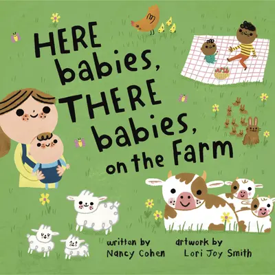Aici bebeluși, acolo bebeluși la fermă - Here Babies, There Babies on the Farm