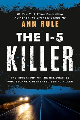 Ucigașul I-5 - The I-5 Killer