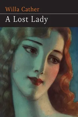 O doamnă pierdută - A Lost Lady