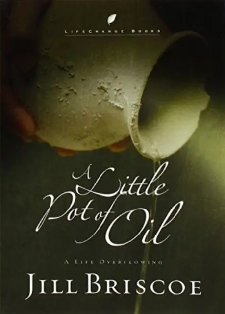 O oală mică de ulei: O viață debordantă - A Little Pot of Oil: A Life Overflowing