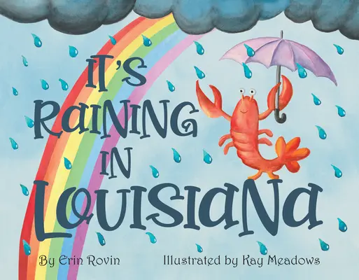 Plouă în Louisiana (It's Raining in Louisiana) - It's Raining in Louisiana
