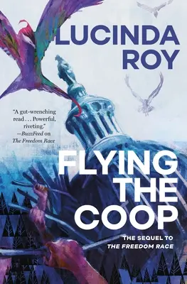 Flying the COOP: The Dreambird Chronicles, Cartea a doua - Flying the COOP: The Dreambird Chronicles, Book Two