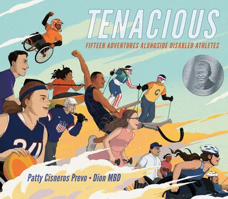 Tenacious: Cincisprezece aventuri alături de atleți cu dizabilități - Tenacious: Fifteen Adventures Alongside Disabled Athletes